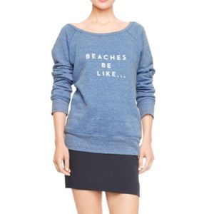 NWT Milly “Beaches be Like” Sweatshirt